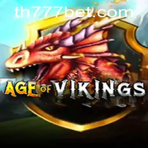 Exploring AgeofViking: A New Era of Gaming with TH777 BET