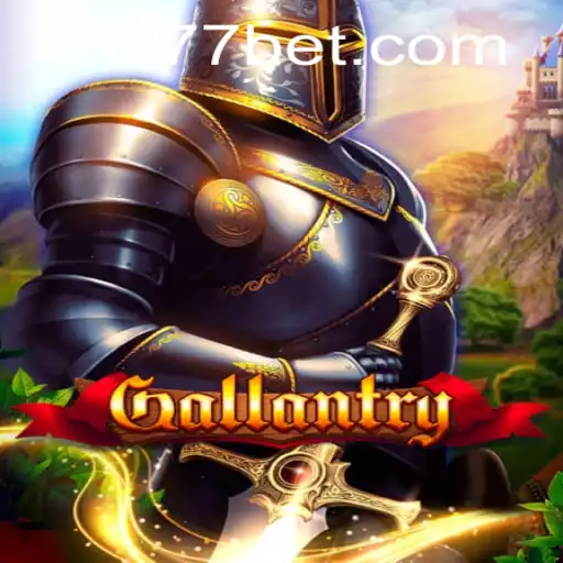 Dive into the Exciting World of Gallantry and TH777 BET