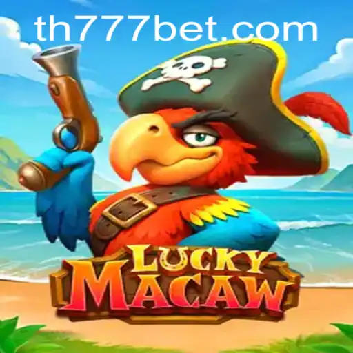 Discover the Exciting World of LuckyMacaw with TH777 BET