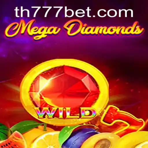 MegaDiamond: The Thrilling World of TH777 BET