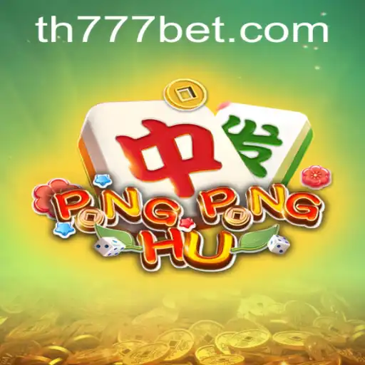 Exploring the Exciting World of PONGPONGHU: A Guide to TH777 BET's Latest Sensation